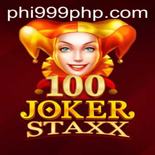 Exploring the Excitement of 100JokerStaxx at PHI999.COM