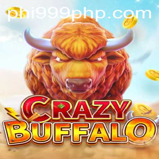 Discover CRAZYBUFFALO: A Thrilling Gaming Experience with PHI999.COM