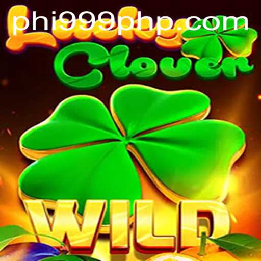 Discover the Thrilling World of LuckyClover at PHI999.COM