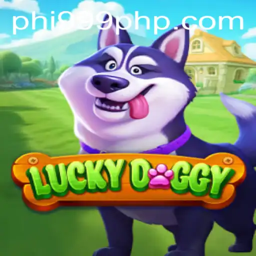 Discover the Exciting World of LuckyDoggy at PHI999.COM